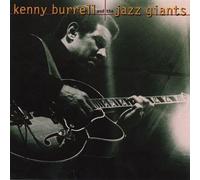 Kenny Burrell and the Jazz Giants by Various (1998-10-12)