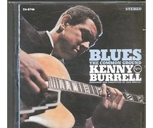 Kenny Burrell - Blues: The Common Ground