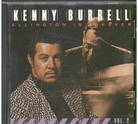 Kenny Burrell - Ellington Is Forever, Vol. 2
