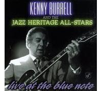Kenny Burrell & Jazz Heritage - Live at the Blue Note