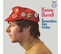Kenny Burrell Kenny Burrell - A Generation Ago Today (CD)