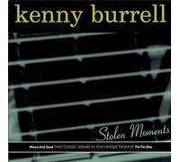 Kenny Burrell - Stolen Moments: Tin Tin Deo / Moon and Sand