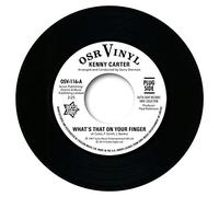 Kenny Carter - What's That On Your Finger / I've Got To Find Her [7" VINYL]