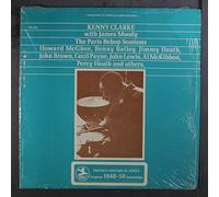 KENNY CLARKE & JAMES MOODY - the paris bebop sessions