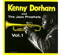 KENNY DORHAM - Kenny Dorham & The Jazz Prophets Vol 1