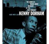 Kenny Dorham - The Complete `Round Midnight At The Caf Bohemia
