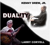 KENNY DREW, JR./LARRY CORYELL - DUALITY NEW CD