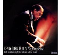 Kenny Drew Trio - At The Brewhouse