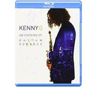 Kenny G - An Evening Of Rhythm & Romance [Blu-ray] [2009]
