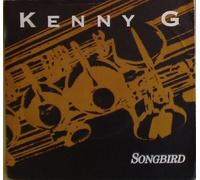 Kenny G - Kenny G Songbird UK 45 7" single