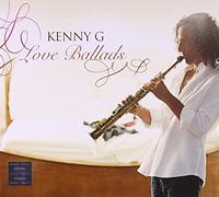 Kenny G - Love Ballads (Bonus Dvd)