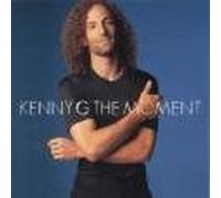 Kenny G - Moment, the
