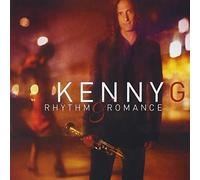 Kenny G - Rhythm & Romance: The Latin Album