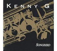 Kenny G - Songbird - Kenny G 7" 45