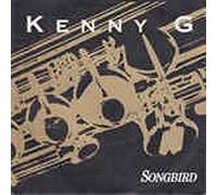 Kenny G - Songbird / Midnight Motion [Vinyl Single]