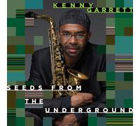 Kenny Garrett - Seeds from the Underground [VINYL]