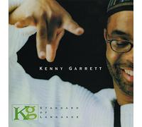 Kenny Garrett - Standard Of Language by Kenny Garrett (2003-03-11)