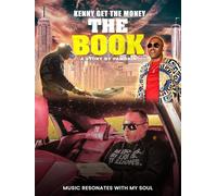 Kenny Get The Money: The Book