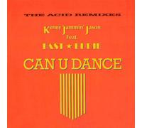 Kenny "Jammin" Jason Feat. "Fast" Eddie Smith - Can U Dance (The Acid Remixes) - D.J. International Records - DJ 12143, BCM Records - DJ 12143