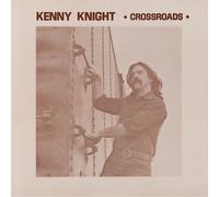 Kenny Knight - Crossroads