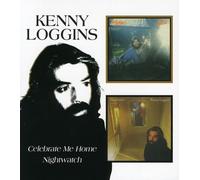 Kenny Loggins - Celebrate Me Home/Nightwatch