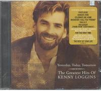 KENNY LOGGINS - YESTERDAY, TODAY, TOMORROW: THE GREATEST HITS NEW CD