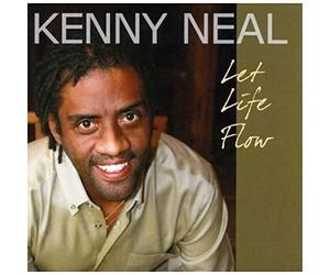 Kenny Neal - Let Life Flow