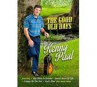 Kenny Paul - The Good Old Days
