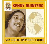 KENNY QUINTERO - Soy Hijo de Un Pueblo Latino