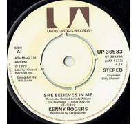KENNY ROGERS -7"Single-She Believes In Me/Morgana Jones