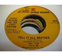 KENNY ROGERS AND THE FIRST EDITION 45 RPM Tell It All Brother / Just Remember You're My Sunshine