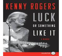 Kenny Rogers Luck or Something Like It LP Paperback Book Kenny Rogers Multicolor