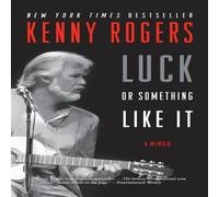 Kenny Rogers Luck or Something Like It Paperback Book Kenny Rogers Multicolor