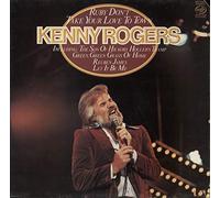 Kenny Rogers - Ruby Don't Take Your Love
