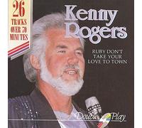Kenny Rogers - Ruby Don't Take Your Love to Town