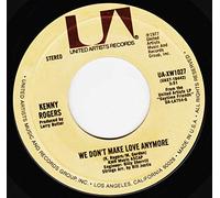 Kenny Rogers - WE DON'T MAKE LOVE ANYMORE/DAYTIME FRIENDS