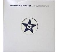 Kenny Takito - KENNY TAKITO / ALL SYSTEMS GO