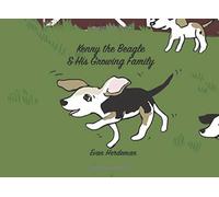 Kenny the Beagle and His Growing Family