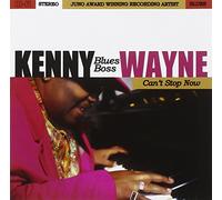 KENNY WAYNE - Can't Stop Now