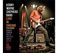 Kenny Wayne Shepherd Band - Live! In Chicago