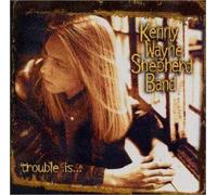 Kenny Wayne Shepherd Band - Trouble Is