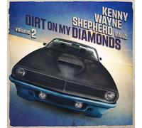 Kenny Wayne Shepherd - Dirt On My Diamonds Vol. 2 [CD]