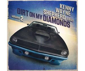 Kenny Wayne Shepherd : Dirt On My Diamonds Vol. 2 CD (2024) NEW