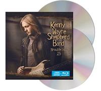 Kenny Wayne Shepherd - Trouble Is... 25