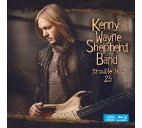 Kenny Wayne Shepherd – Trouble Is... 25 – Mascot