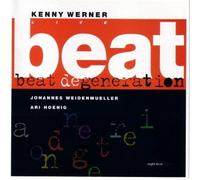 Kenny Werner Trio - Live Vol. 2-Beat Degeneration