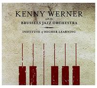 Kenny Werner with the Brussels Jazz Orchestra - Institute of Higher Learning