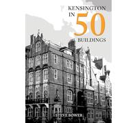 Kensington in 50 Buildings