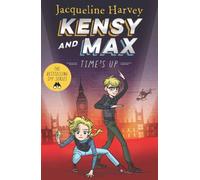 Kensy & Max 10: Time's Up : The bestselling spy series
