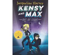 Kensy & Max 4: Out of Sight: The bestselling spy series
